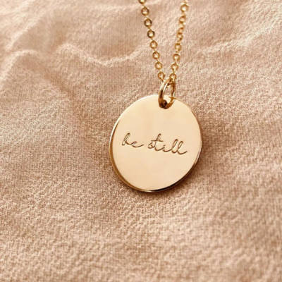 Be Still - Pendant Necklace