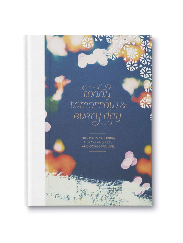 Today, Tomorrow & Every Day - Modern Grace